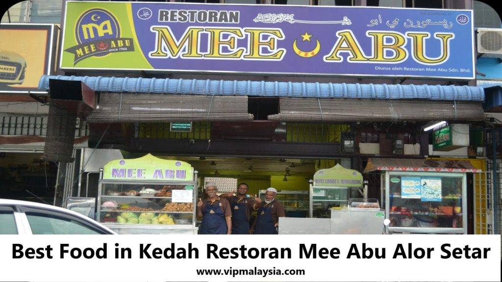 Restoran Mee Abu, Alor Setar