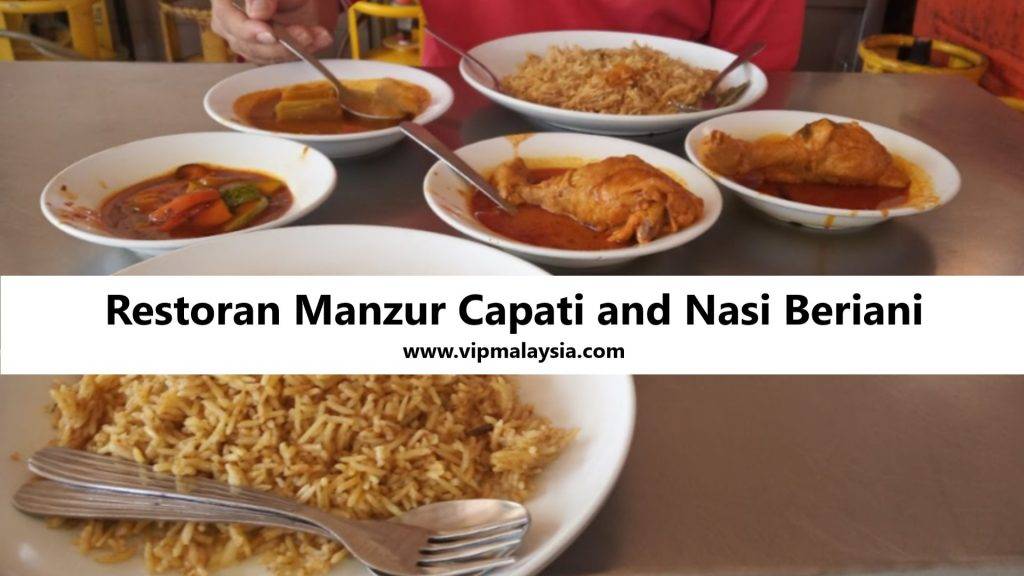 Restoran Manzur Capati and Nasi Beriani Alor Setar Kedah