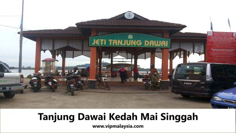 Tanjung Dawai Kedah Mai Singgah