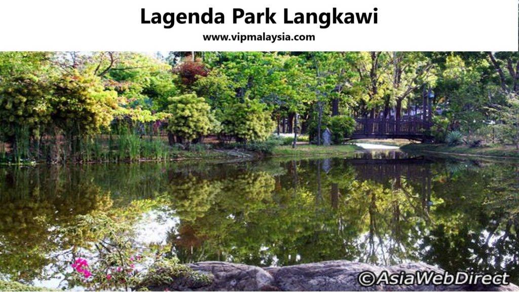 Lagenda Park Langkawi Taman Lagenda Best in Kedah