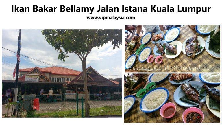 Ikan Bakar Bellamy Jalan Istana Kuala Lumpur