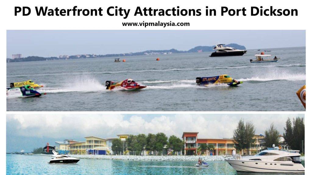 PD Waterfront City Attractions in Port Dickson