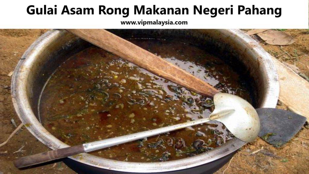 Gulai Asam Rong Makanan Tradisional Negeri Pahang