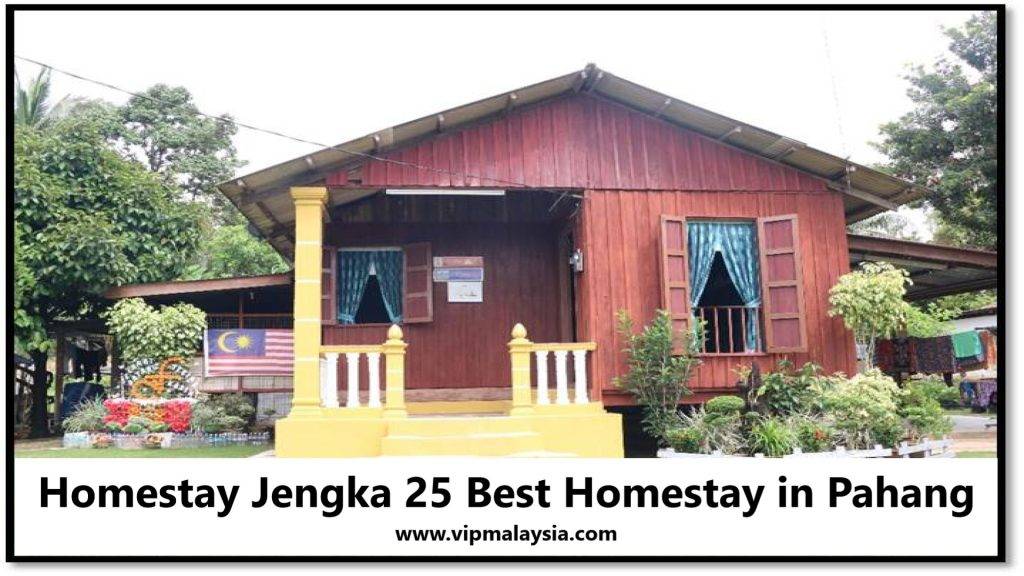 Homestay Jengka 25 Best Homestay in Pahang