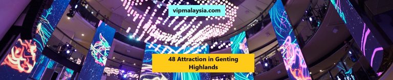 Best Attraction in Genting Highlands Malaysia