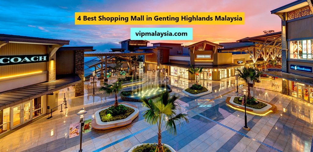 Best Shopping in Genting Highlands Malaysia