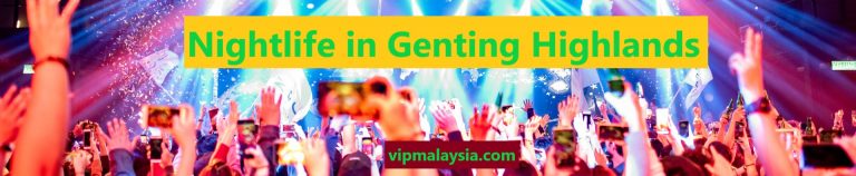 Nightlife in Genting Highlands Attraction Malaysia