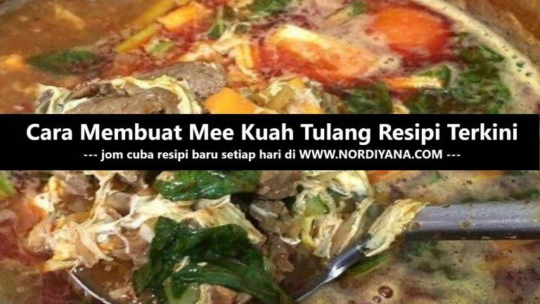 Resepi Mee Kuah Tulang