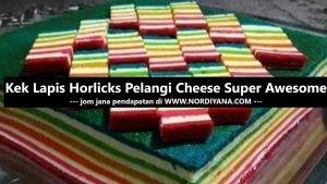 Kek Lapis Horlicks Pelangi Cheese Super Awesome Cake
