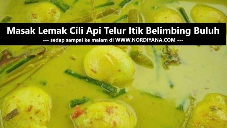 Resepi Masak Lemak Cili Api Telur Itik