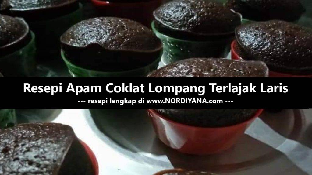 Resepi Apam Coklat Lompang Terlajak Laris