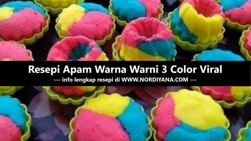 Resepi Apam Warna Warni 3 Color Viral