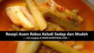 Resepi Asam Rebus Keladi Sedap dan Mudah