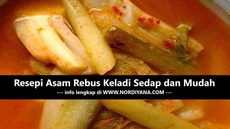 Resepi Asam Rebus Keladi Sedap dan Mudah