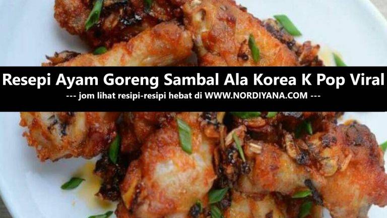 Resepi Ayam Goreng Sambal Ala Korea