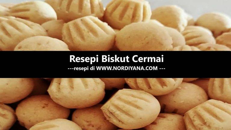 Resepi Biskut Cermai