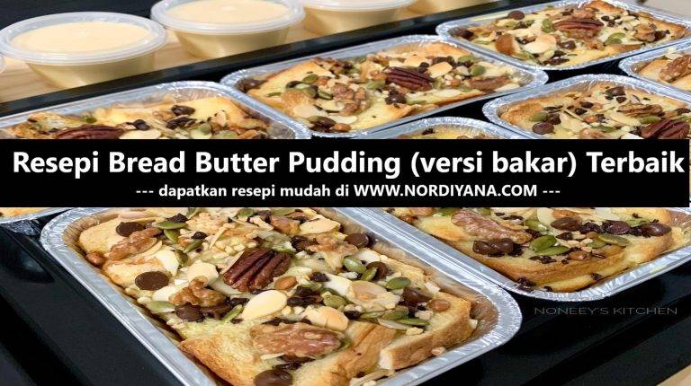 Resepi Bread Butter Pudding (versi bakar) Terbaik