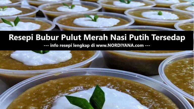 Resepi Bubur Pulut Merah Nasi Putih Tersedap