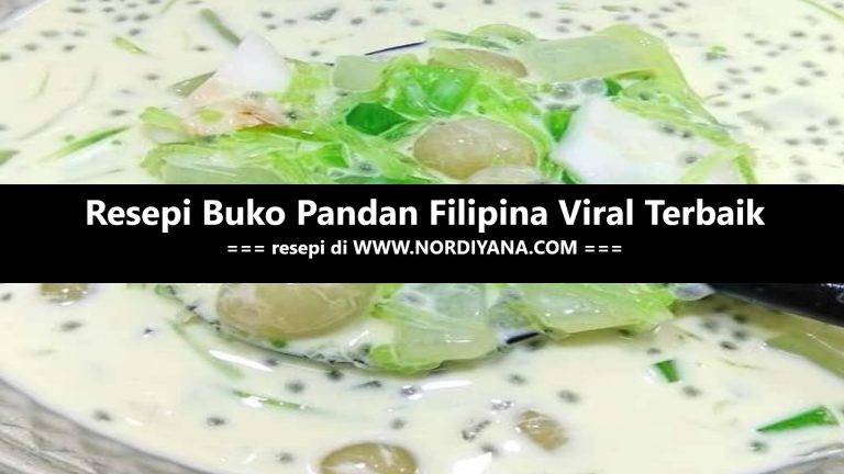 Resepi Buko Pandan Filipina Viral Terbaik