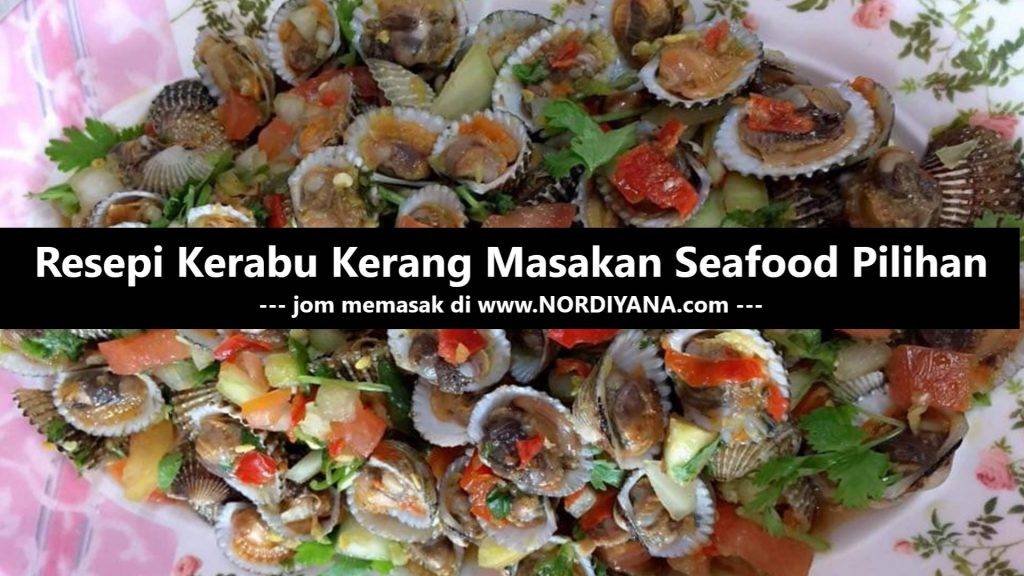Resepi Kerabu Kerang Masakan Seafood Pilihan