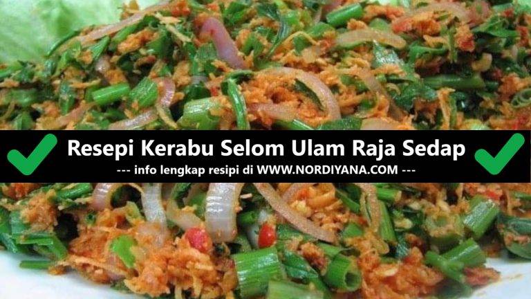 Resepi Kerabu Selom Ulam Raja Sedap