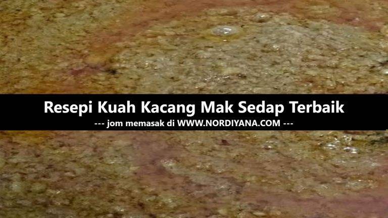 Resepi Kuah Kacang Tanpa Belacan dan Santan
