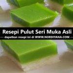 Resepi Pulut Seri Muka Asli