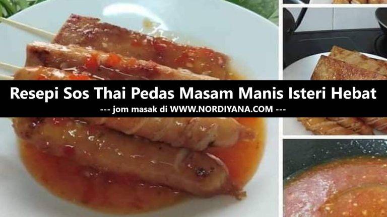 Resepi Sos Thai Pedas Masam Manis