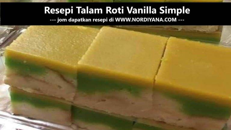 Resepi Talam Roti Vanilla Simple