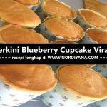 Resepi Terkini Blueberry Cupcake Viral Mudah