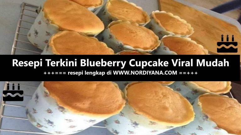Resepi Terkini Blueberry Cupcake Viral Mudah
