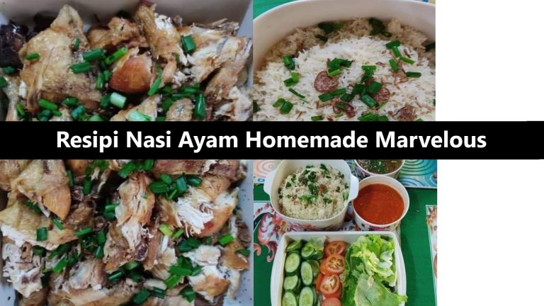Resepi Nasi Ayam Homemade