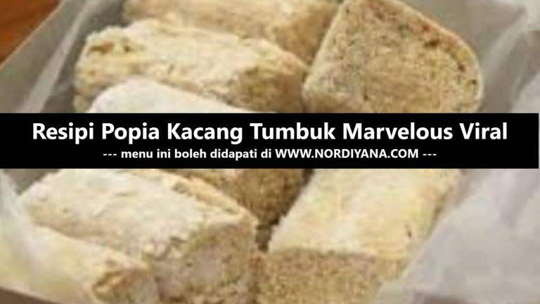 Resepi Popia Kacang Tumbuk Marvelous Viral