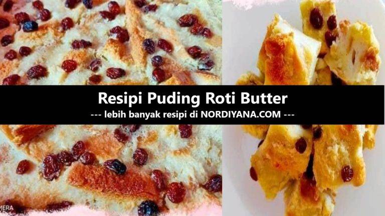 Resepi Puding Roti Butter
