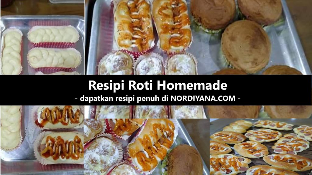 Resepi Roti Homemade