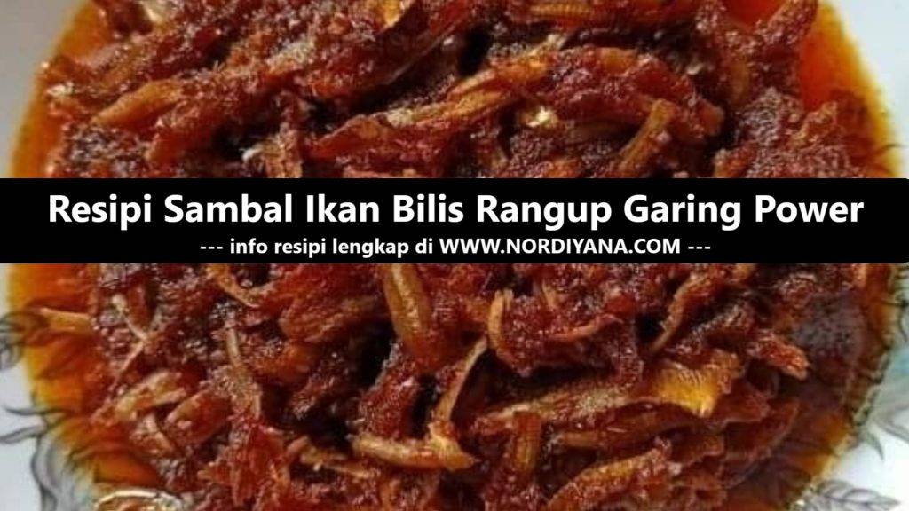 Resepi Sambal Ikan Bilis Rangup Garing Power