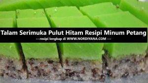 Talam Serimuka Pulut Hitam Resipi Minum Petang