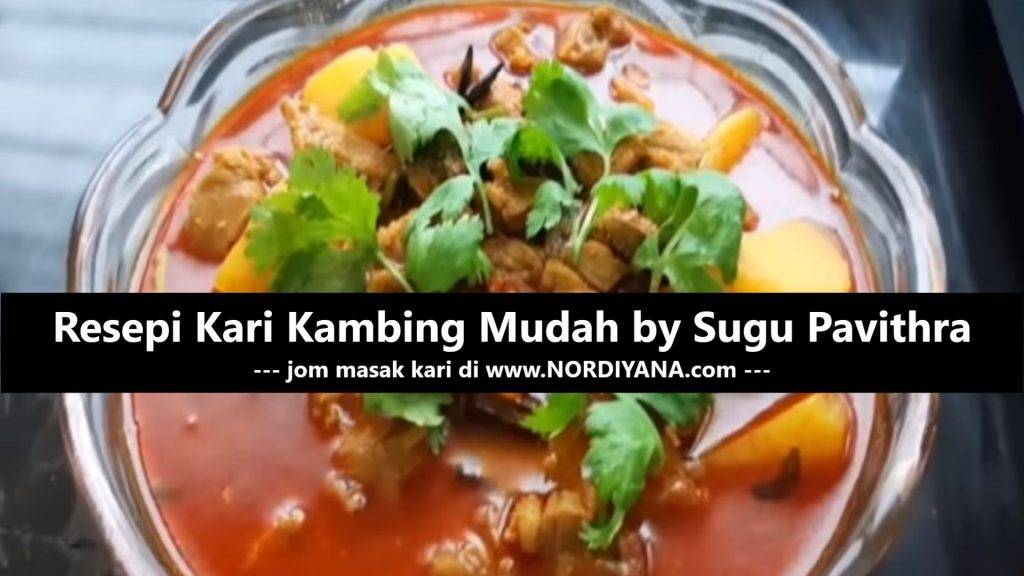 Resepi Kari Kambing Mudah Suami by Sugu Pavithra
