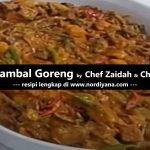 Resepi Sambal Goreng by Chef Zaidah and Chef Florence