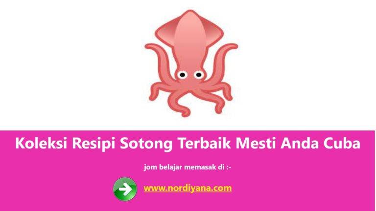 Koleksi Resipi Sotong Terbaik Mesti Anda Cuba