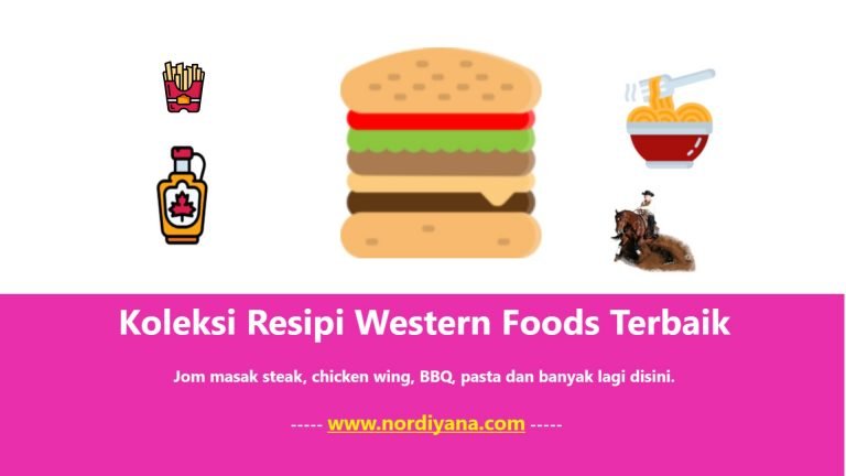 Koleksi Resipi Barat Terbaik Mesti Anda Cuba