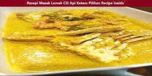 Resepi Ketam Masak Lemak Cili Api Air Mata Meleleh
