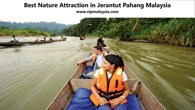 Best Nature Attraction in Jerantut Pahang Malaysia