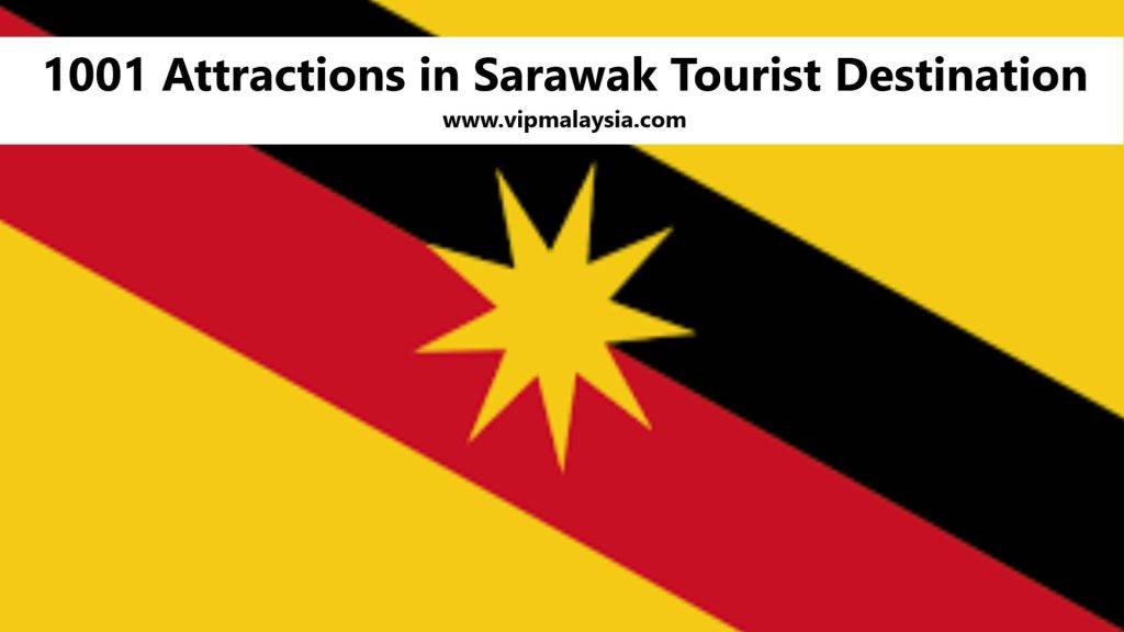 Sarawak, Destinasi Terbaik Wajib Kunjungi di Malaysia!