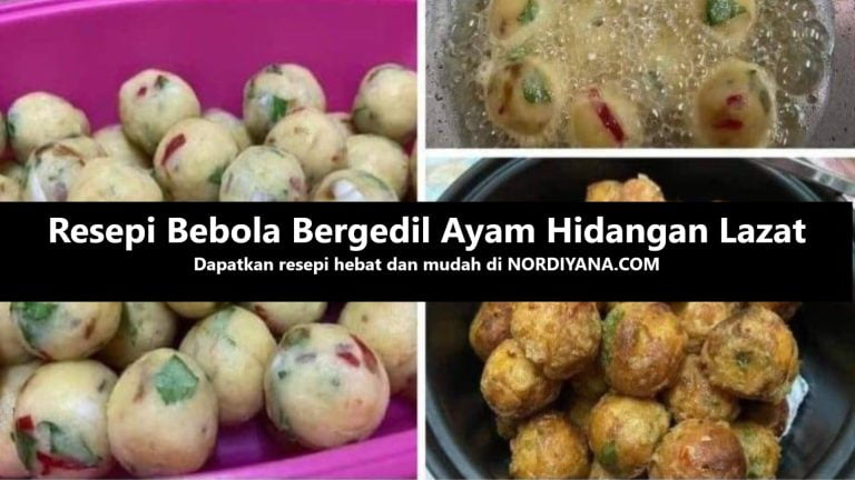 Resepi Bebola Bergedil Ayam Hidangan Lazat dan Mudah
