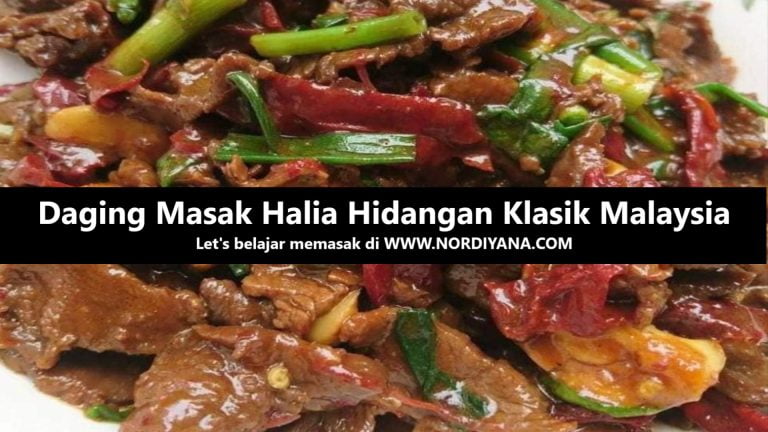 Resepi Daging Masak Halia Hidangan Klasik Malaysia