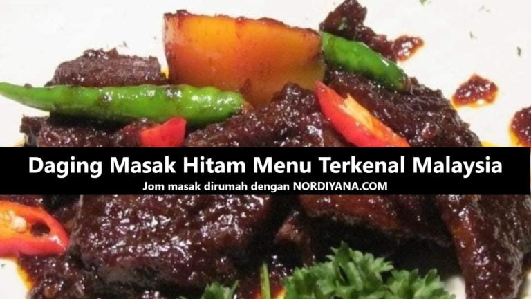 Resepi Daging Masak Hitam Menu Terkenal Malaysia