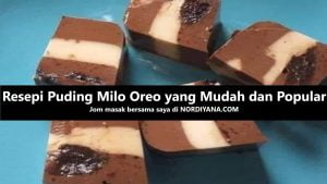 Resepi Puding Milo Oreo yang Mudah dan Popular