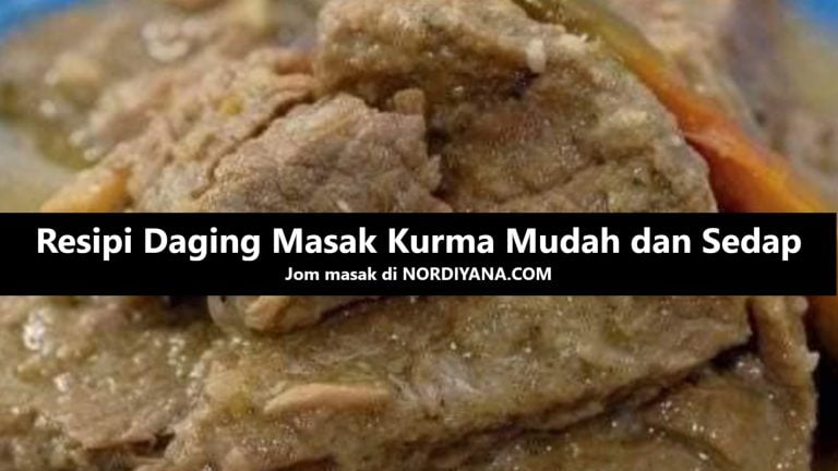 Resepi Daging Masak Kurma yang Mudah, Sedap dan Terangkat