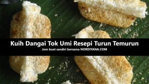 Kuih Dangai Tok Umi Resepi Turun Temurun yang Mudah